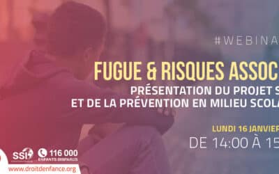 [WEBINAIRE] La fugue et les risques associés – 16 janvier 2023