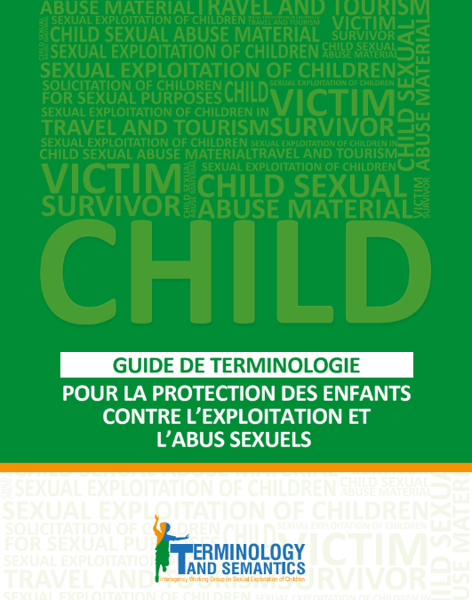 Guide de terminologie pour la protection des enfants contre l’exploitation et l’abus sexuels