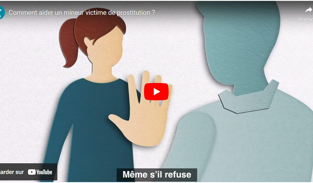Comment aider un mineur victime de prostitution ?