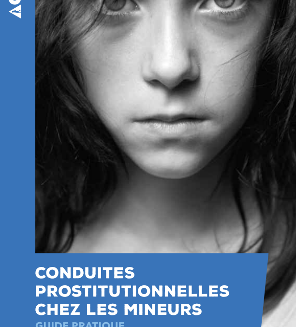 Conduites prostitutionnelles chez les mineurs : guide pratique à destination des parents