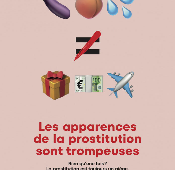 « Les apparences de la prostitution sont trompeuses » – campagne d’affichage de prévention