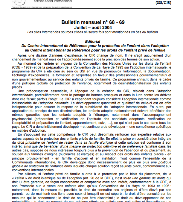 Du Centre International de Référence pour la protection de l’enfant dans l’adoption au Centre International de Référence pour les droits de l’enfant privé de famille