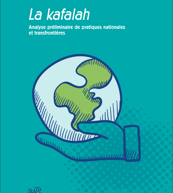 La kafalah, Analyse préliminaire de pratiques nationales et transfrontières