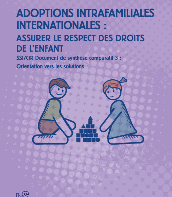 Adoptions intrafamiliales internationales : Assurer le respect des droits de l’enfant