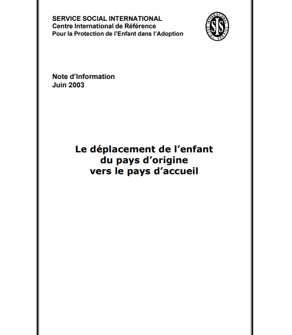 Le déplacement de l’enfant du pays d’origine vers le pays d’accueil