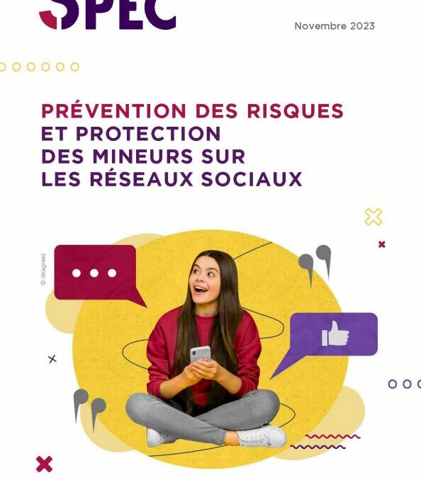 Prévention et protection des mineurs sur les réseaux sociaux