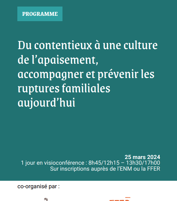 Conférence « Du contentieux à une culture de l’apaisement, accompagner et prévenir les ruptures familiales aujourd’hui »