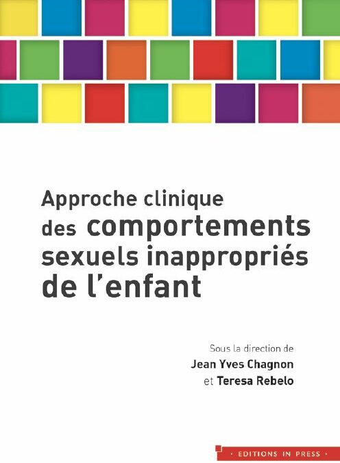Approche clinique des comportements sexuels problématiques de l&rsquo;enfant