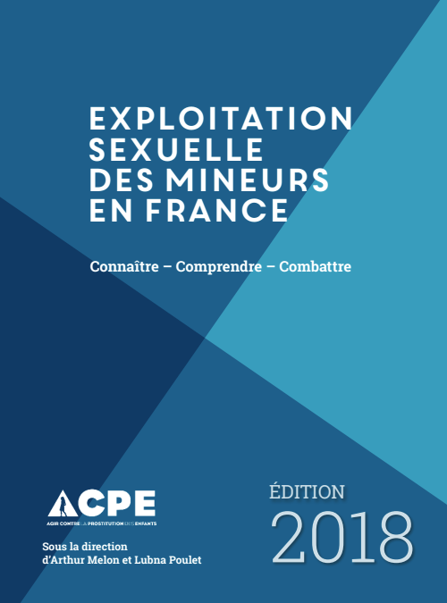 Exploitation sexuelle des mineurs en France : connaître – comprendre – combattre