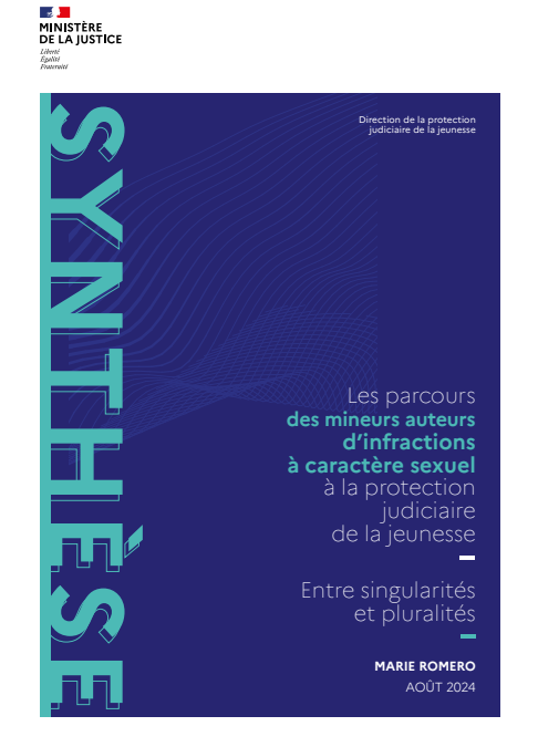 Les parcours des mineurs auteurs d’infractions à caractère sexuel à la protection judiciaire de la jeunesse
