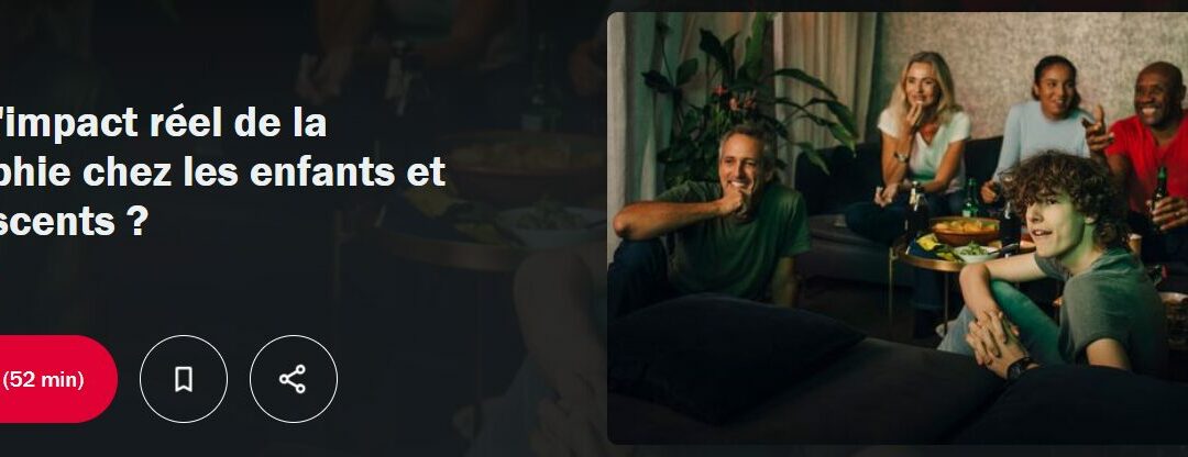 Quel est l&rsquo;impact réel de la pornographie chez les enfants et les adolescents ?