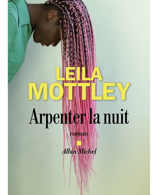 Arpenter la nuit