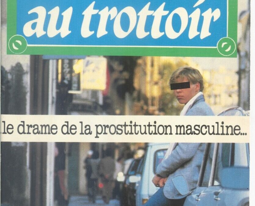 Arraché au trottoir – Le drame de la prostitution masculine