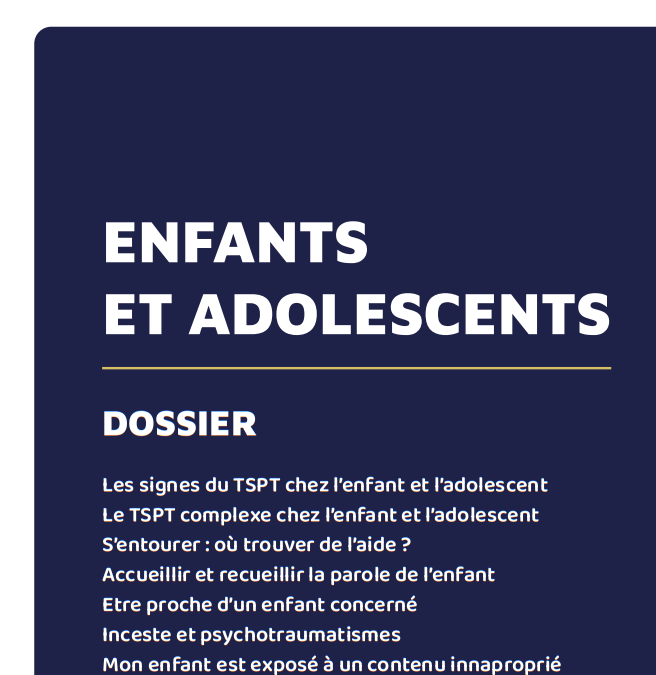 Enfants et adolescents – Dossier sur les troubles du syndrome post traumatique