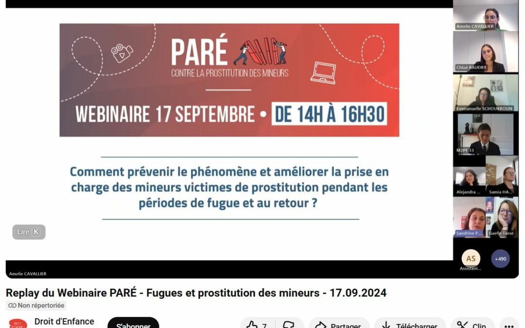 [Replay] Webinaire PARÉ – Fugues et prostitution des mineurs : Comment prévenir le phénomène et améliorer la prise en charge des mineurs victimes de prostitution pendant les périodes de fugue et au retour ?
