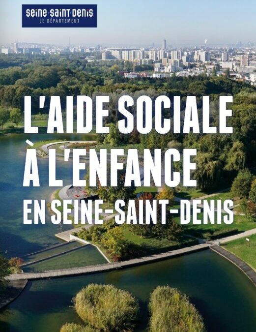 L&rsquo;Aide Sociale à l&rsquo;Enfance en Seine-Saint-Denis