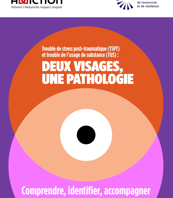 Trouble de stress post-traumatique (TSPT)  et trouble de l’usage de substance (TUS) : deux visages, une pathologie