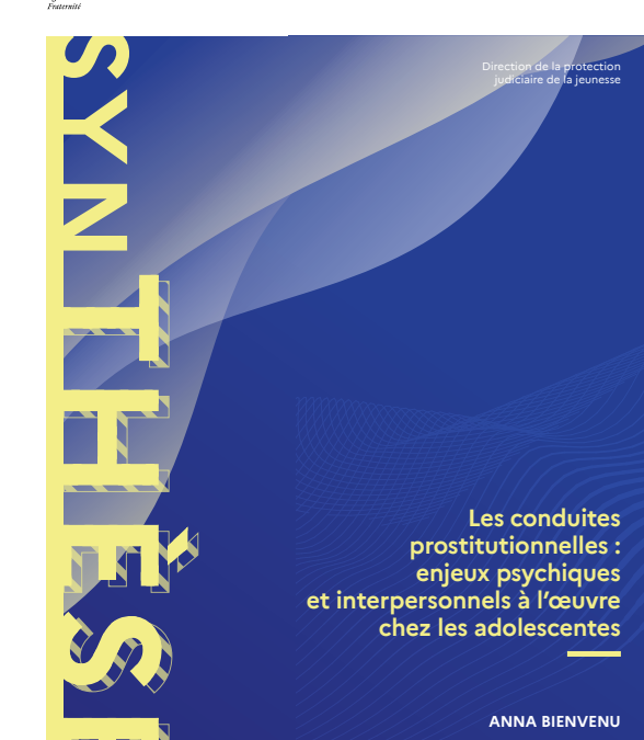 Thèse – « Conduites prostitutionnelles : enjeux psychiques et interpersonnels à l’œuvre chez les adolescentes »